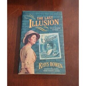 The Last Illusion: Molly Murphy Mystery #9 by Rhys Bowen SIGNED 1ST EDITION HC